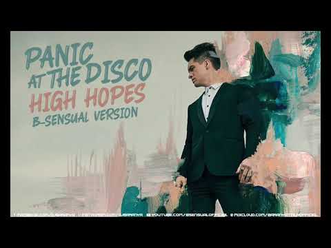 Panic at the Disco - High hopes (B-sensual Version)