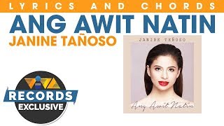 Ang Awit Natin - Janine Teñoso (Lyrics &amp; Chords)