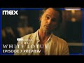 The White Lotus Season 3 Episode 7 Preview Max