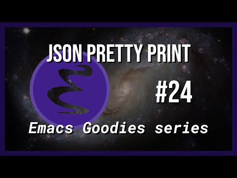 Emacs Goodies - #24 Json Pretty