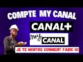 COMPTE MY CANAL AVEC SON TÉLÉPHONE EN 5 MIN Comment ça Marche