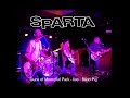 Sparta- Guns of Memorial Park live  blind pig ann arbor  8-11-18