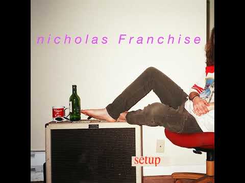 NICHOLAS FRANCHISE - You Know You're Not Alright