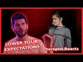 Lower Your Expectations Therapist Reaction