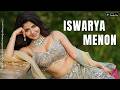 Iswarya Menon Actress Glamour Stunning Videos And Best Looks South Indian Actress