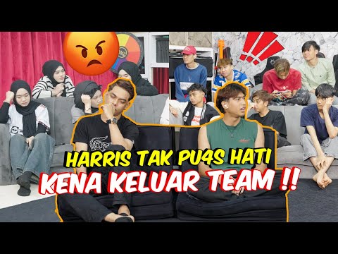 HARRIS TAK PU4S HATI KENA KELUAR TEAM !! - AJAK JUMPA NABILA BUAT KALI TERAKHIR !