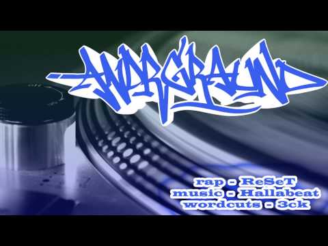 ReSeT - Andrgraund feat. 3ck (prod. Hallabeat)