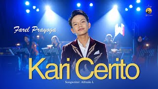 Download lagu Farel Prayoga - Kari CeritoFpmusic Live mp3 Download lagu Farel Prayoga - Kari CeritoFpmusic Live mp3