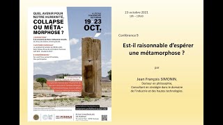 Octobre 2021- Est-il raisonnable d'espérer une métamorphose - Jean-François Simonin, Martin Pochon
