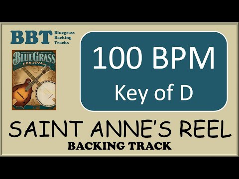 Saint Anne's Reel - bluegrass backing track