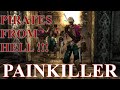 Painkiller Battle Out Of Hell -  Undead Pirates in Underworld !