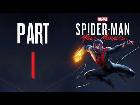 Spider-Man: Miles Morales - Gameplay Walkthrough - Part 1