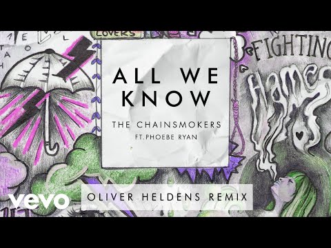The Chainsmokers - All We Know (Oliver Heldens Remix Audio) ft. Phoebe Ryan