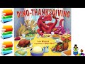 Dino Thanksgiving Thanksgiving Kids Books Read Aloud
