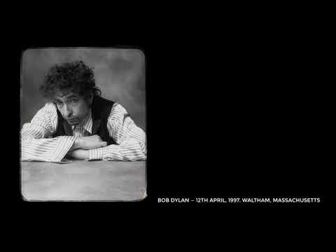 Bob Dylan, 12th April, 1997. Waltham, Massachusetts, US. Full show, audience recording