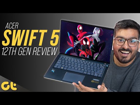 Best Ultrabook Out There? 🤔🤔 | Acer Swift 5 Review | GTR