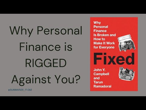 Thumbnail for Why Personal Finance is RIGGED Against You 🚫 | 'Fixed' by Campbell & Ramadorai by John Y. Campbell