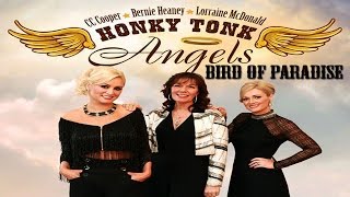 Honky Tonk Angels   Bird Of Paradise (Official Music Video)