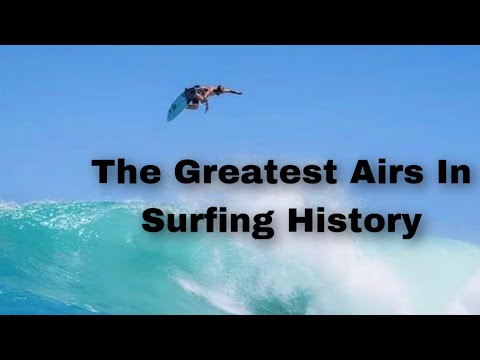 Greatest Airs in Surfing History | Sheet Glass Surfers