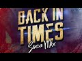 Back In Times Soca Mix