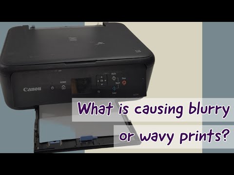 Fix Blurry or Wavy Prints on Canon Pixma TS5120 TS5150 Printer
