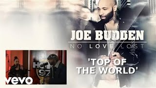 Joe Budden - Top Of The World (Hot 97 In Studio Series)
