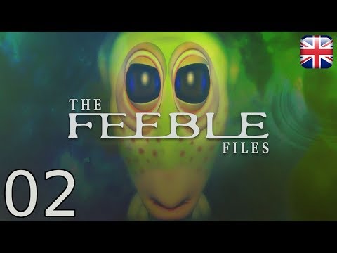 The Feeble Files - [02/20] - [Part One - 02/04] - English Walkthrough