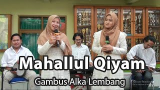 Download lagu SOLAWAT MAHALLUL QIYAM I GAMBUS ALKA LEMBANG mp3 Download lagu SOLAWAT MAHALLUL QIYAM I GAMBUS ALKA LEMBANG mp3