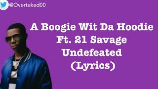 A Boogie Wit Da Hoodie - Undefeated [Lyrics]