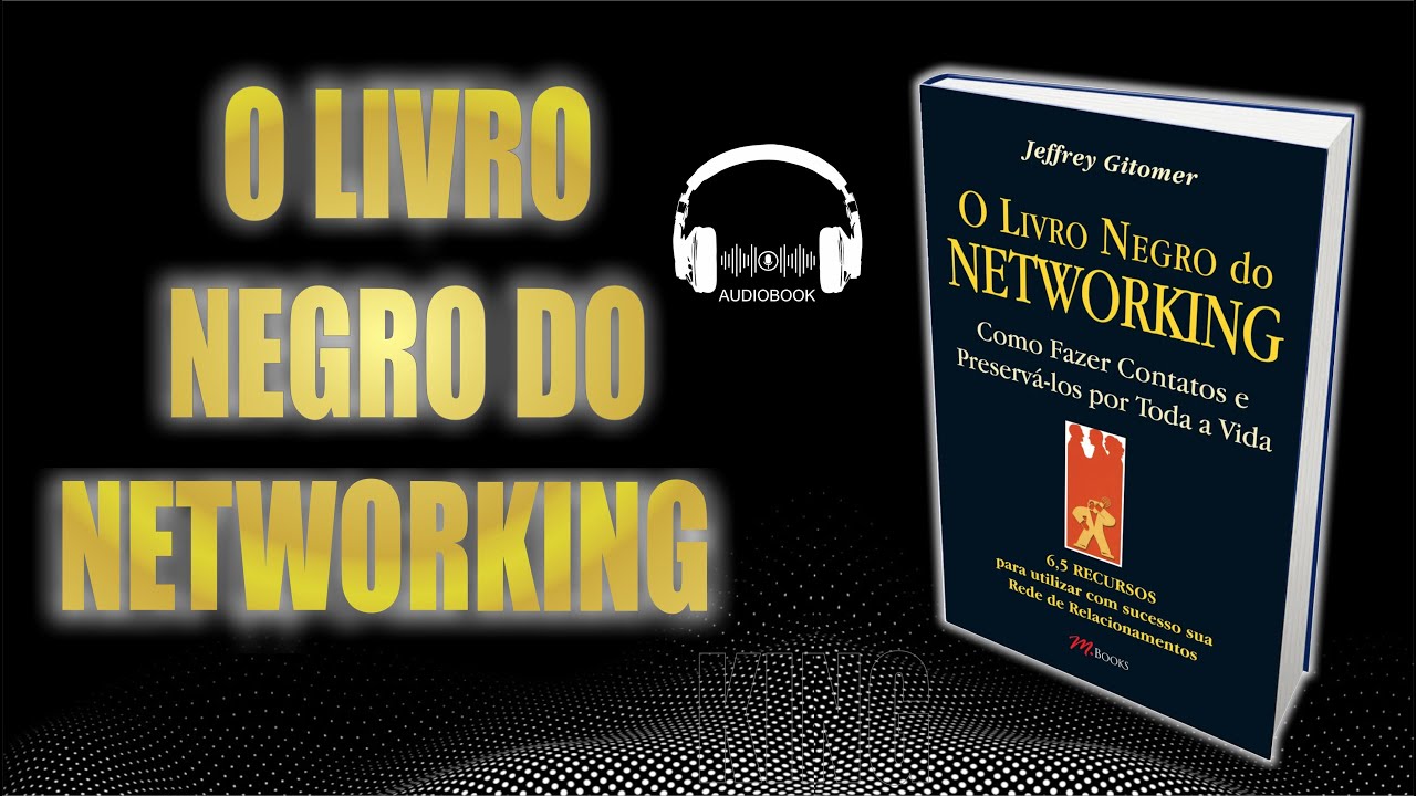 O Livro Negro do Networking de Jeffrey Gitomer