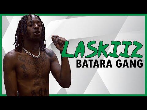LASKIIZ : COMPILATION DE 2012 à 2020 (BATARA GANG)