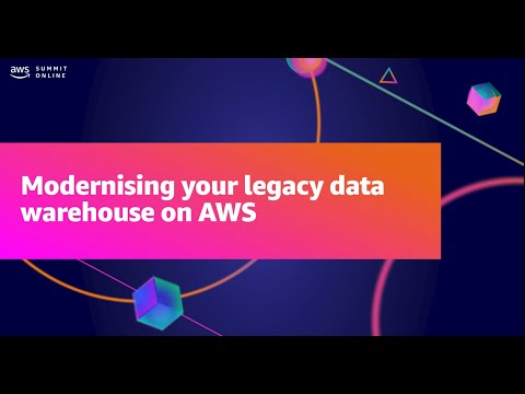 AWS Summit ANZ 2021 - Modernising your legacy data warehouse on AWS