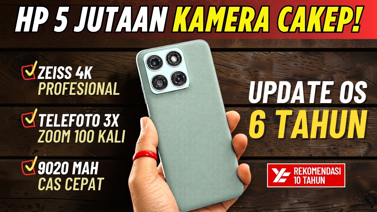 5 REKOMENDASI HP KAMERA 5 JUTAAN TERBAIK JUNI 2026