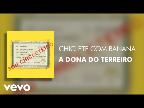 A dona do terreiro - Chiclete Com Banana