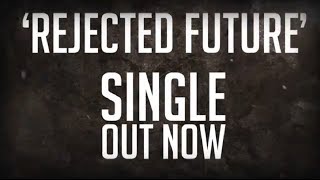 TONIGHT WE FALL - REJECTED FUTURE ( OFFICIAL LYRIC VIDEO)
