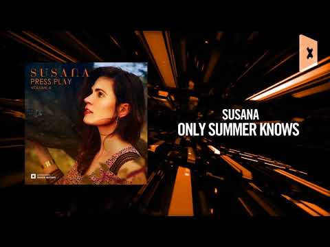 Susana: Press Play Vol. 4 - Only Summer Knows