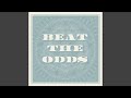 Beat The Odds