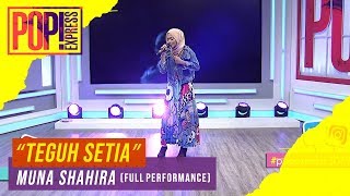 Download lagu Pop! Express : Muna Shahira - Teguh Setia (Full Performance) mp3 Download lagu Pop! Express : Muna Shahira - Teguh Setia (Full Performance) mp3