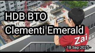 🏗[18 Sep 2025] Clementi Emerald HDB BTO (& Clementi Polyclinic) Construction Progress Update