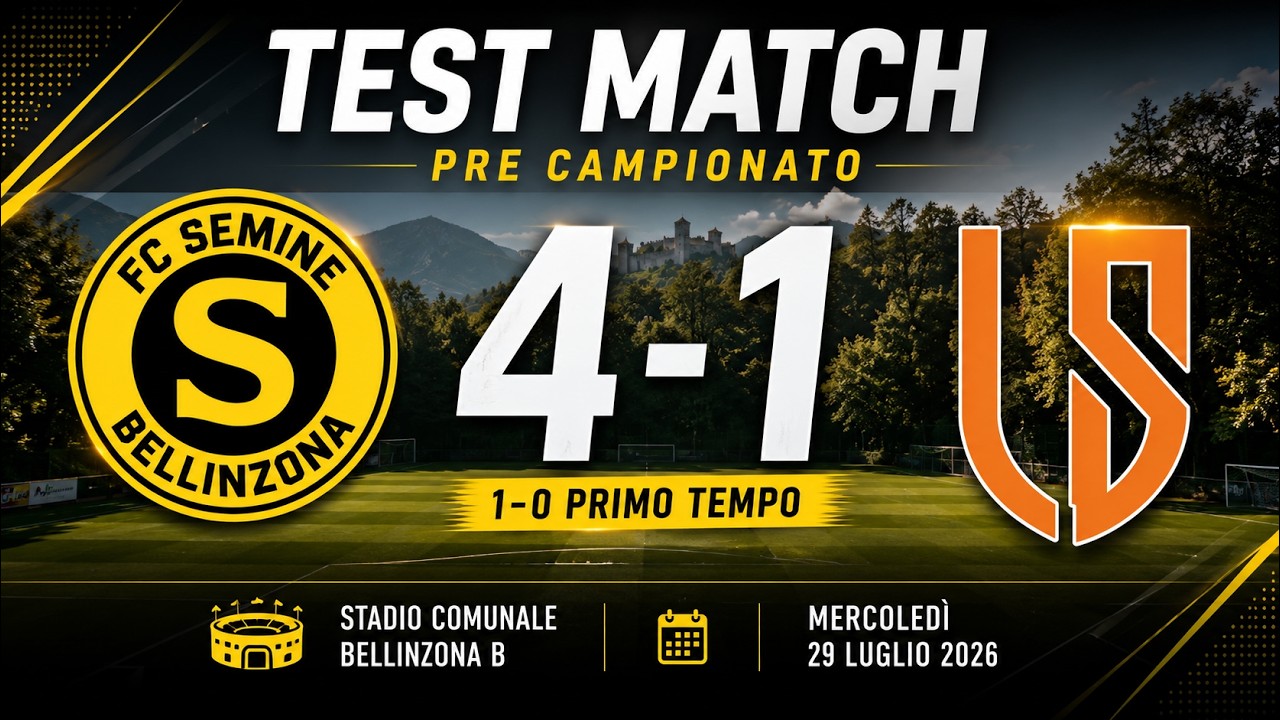 FC Semine Bellinzona 🆚 Losone Sportiva 4-1 | Amichevole Pre-Campionato 2026 | Highlights