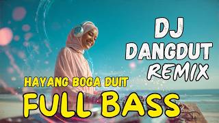 Download lagu DJ HAYANG BOGA DUIT (Versi Sunda) - Operator Sekolah Remix Full Bass 🔥 Lagu Viral Guru Honorer mp3