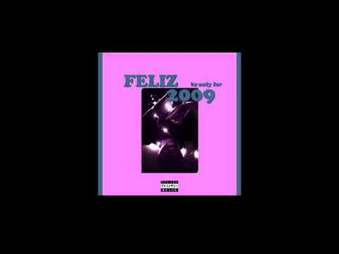 Only - Feliz 2009 (Álbum Completo)