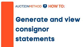 How to Generate and View Consignor Statements