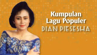 Download lagu Kumpulan Lagu Populer Dian Piesesha mp3