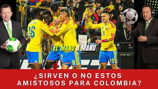 Download lagu ¿SIRVEN O NO ESTOS AMISTOSOS PARA COLOMBIA? mp3 Download lagu ¿SIRVEN O NO ESTOS AMISTOSOS PARA COLOMBIA? mp3