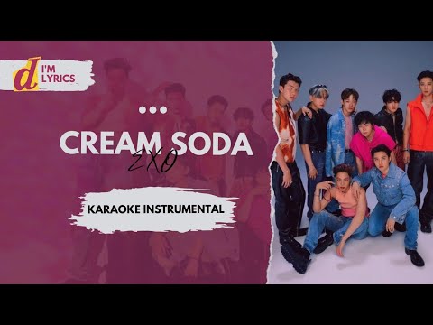EXO - CREAM SODA [Karaoke Instrumental]