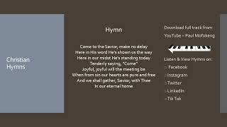 Download lagu One Minute Videos: Come to the Saviour make no delay - Paul Mofokeng mp3