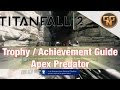 Titanfall 2 Guide: Apex Predator Achievement/Trophy/Trophäe Guide - Deutsch