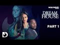 Dream House PART 1 Exclusive Nollywood Passion Movie