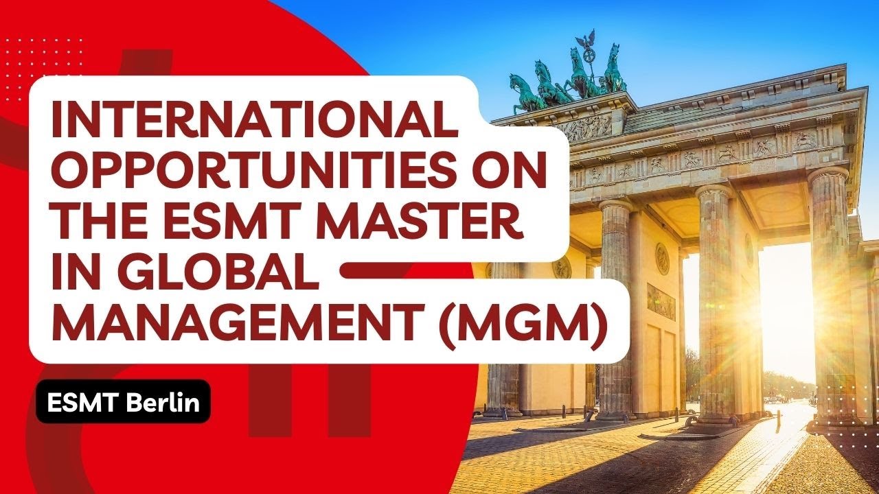 Why is the ESMT Master in Global Management so highly rated?